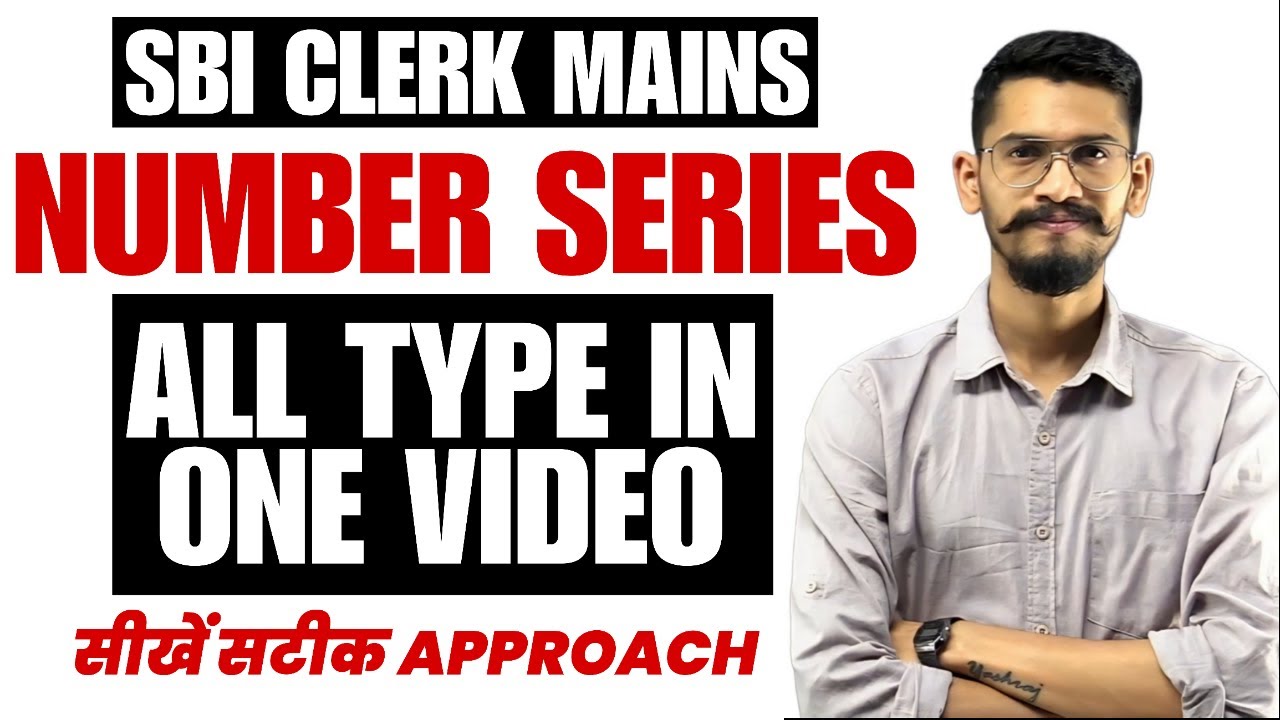 Number Series All Type in One Video | Mains Quant | SBI Clerk Mains | Yashraj Sir | Veteran