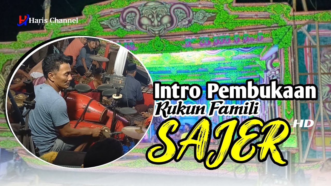 INTRO PEMBUKA_RUKUN FAMILI 》 SAJER_SUCIP_TA'RONERO  ( Terbaru 2023 ).