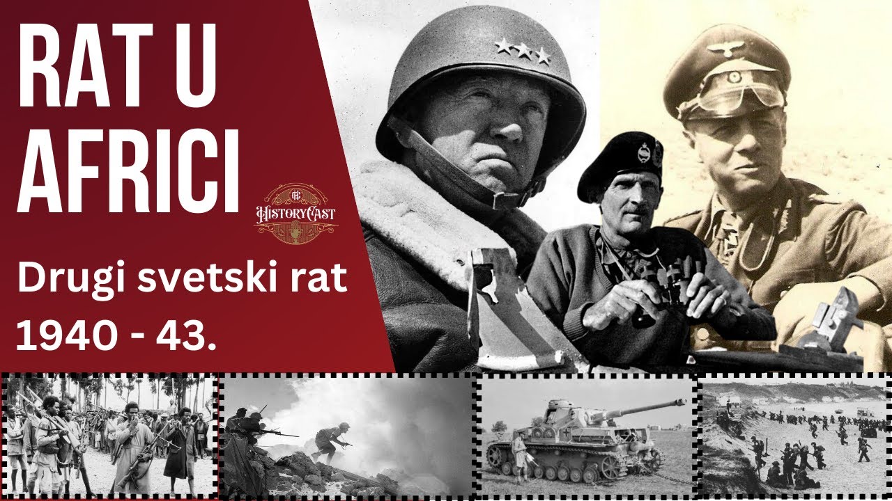 Drugi svetski rat - Rat u Africi | HistoryCast, ep. 64