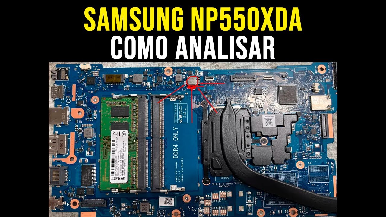 Como Analisar - Notebook SAMSUNG NP550XDA que Não Liga