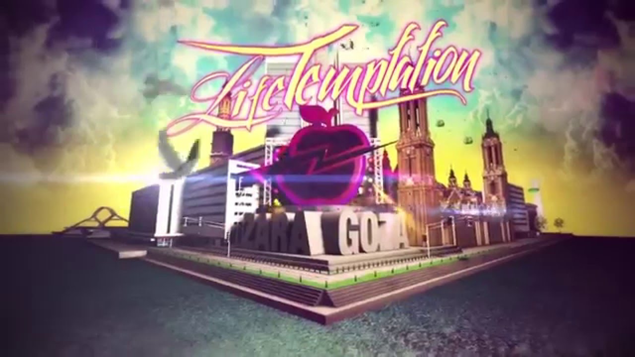 Aftermovie - LIFE TEMPTATION ZARAGOZA 2015