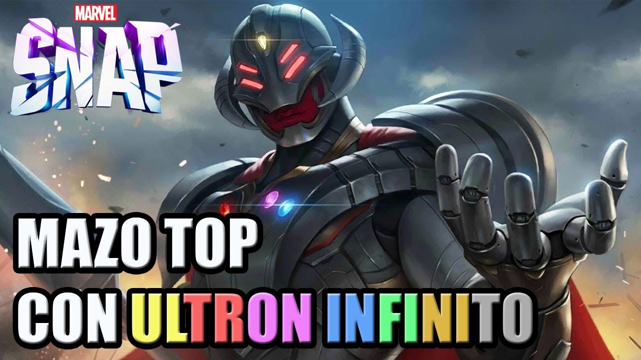 Mazo TOP con ULTRON INFINITO &iquest;La tienen que mejorar? | MARVEL SNAP