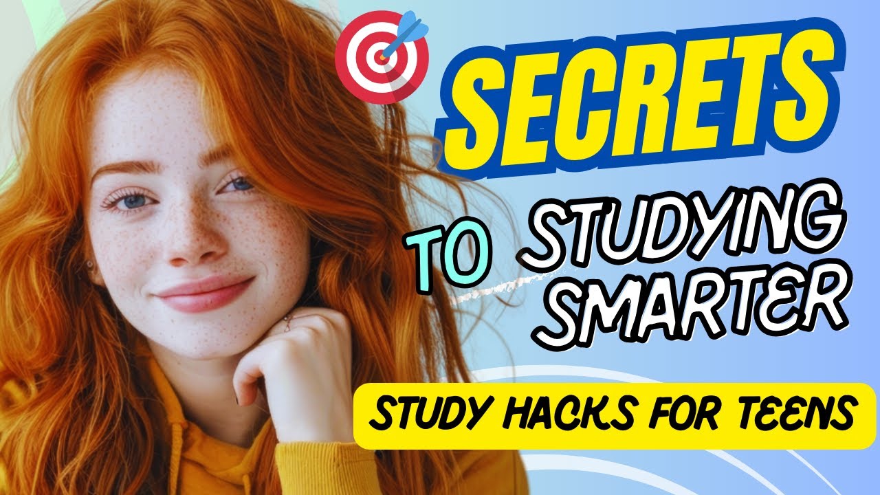 Study Smarter, Not Harder: Efficient Study Hacks for Teens