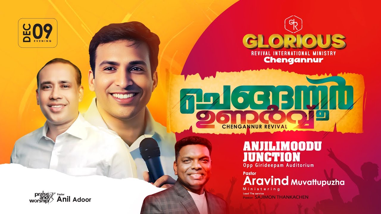 CHENGANNUR REVIVAL | Pr. Aravind Vincent & Pr. Sajimon Thankachen Ministering | Pr. Anil Adoor |LIVE