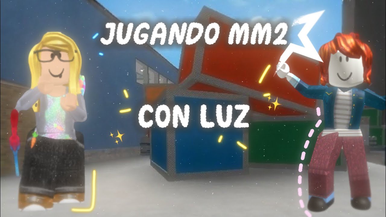 JUGANDO MM2 CON LUZ!(regreso)🔥🔥🔥