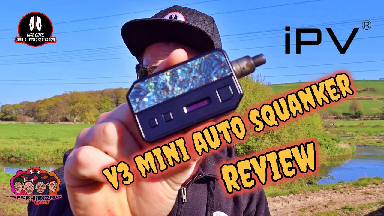 iPV V3-Mini Auto Squonk!