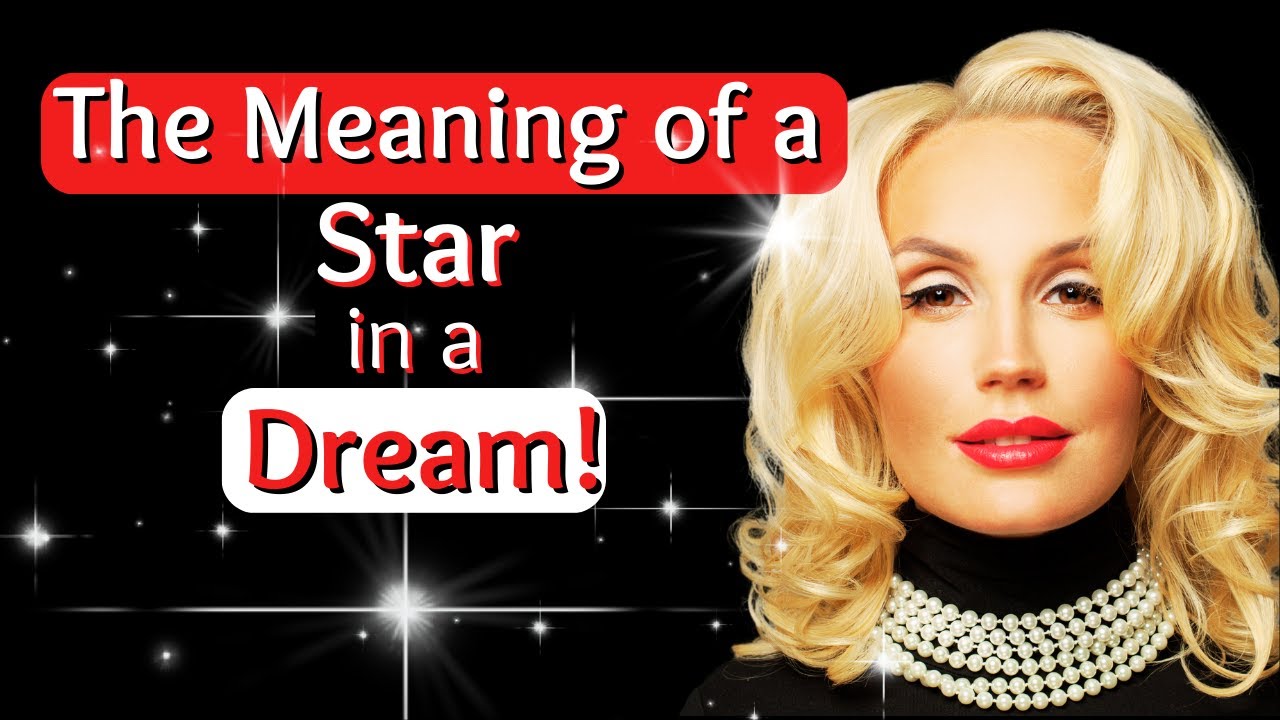 The Meaning of a Star in a Dream/Biblical Dream Interpretation!