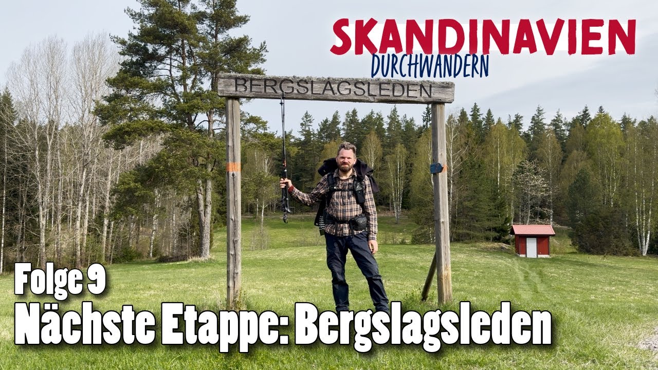 Skandinavien durchwandern - Folge 9: Nächste Etappe Bergslagsleden