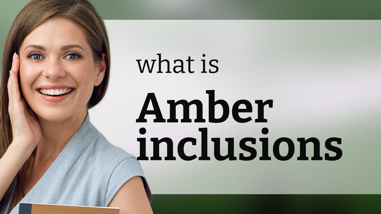 Understanding Amber Inclusions: A Fascinating Glimpse into the Past