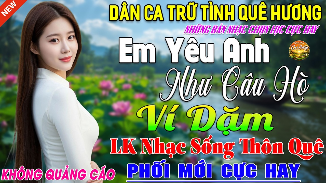 LK Nhạc Sống Thôn Quê Phối Mới Vừa ra Lò ➤ LK Nhạc Dân Ca Xứ Nghệ Tuyển Chọn Hay Nhất Nghe Cực Phê