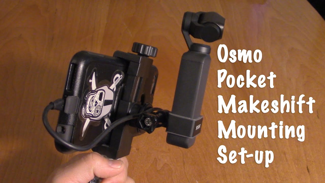 DJI OSMO Pocket Makeshift Mount DIY Set-up