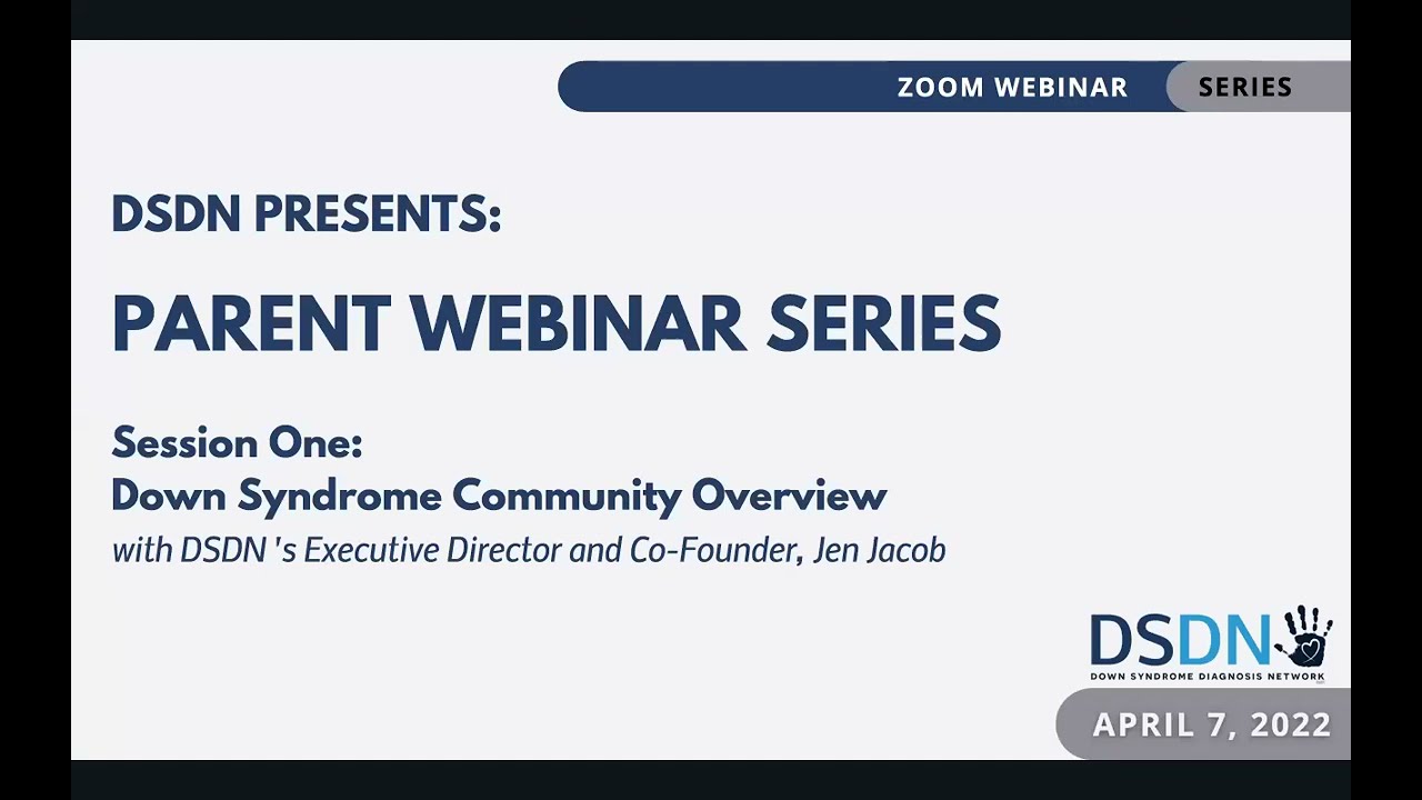 Session 1:  Down syndrome Community Overview