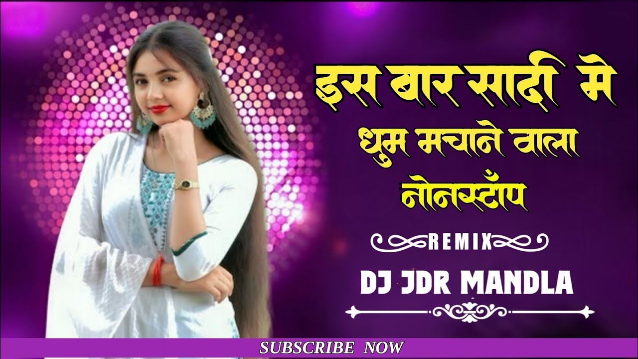 MANDLA REMIX NONSTOP SONG 2026 CG DJ DANCE MIX NONSTOP SONG DJ JDR MANDLA