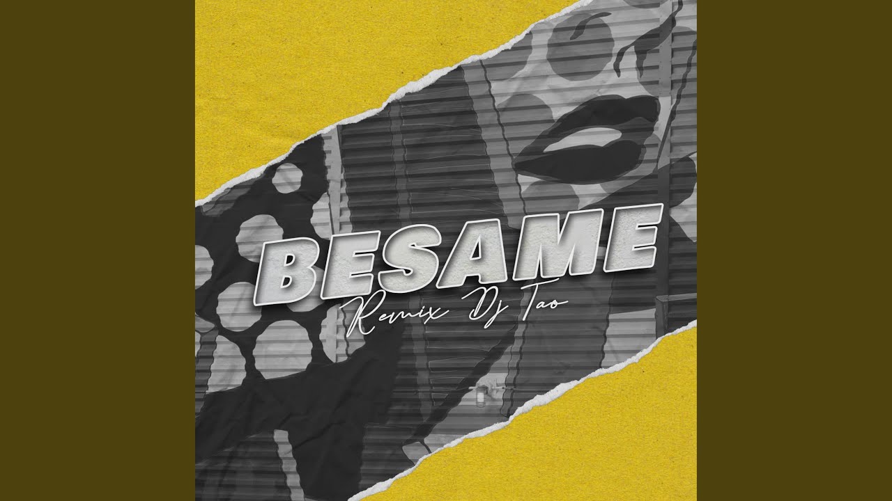 Besame (Remix)
