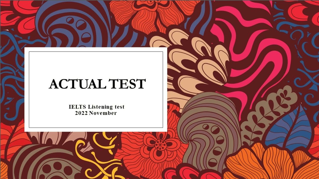 Recently asked IELTS listening test 1