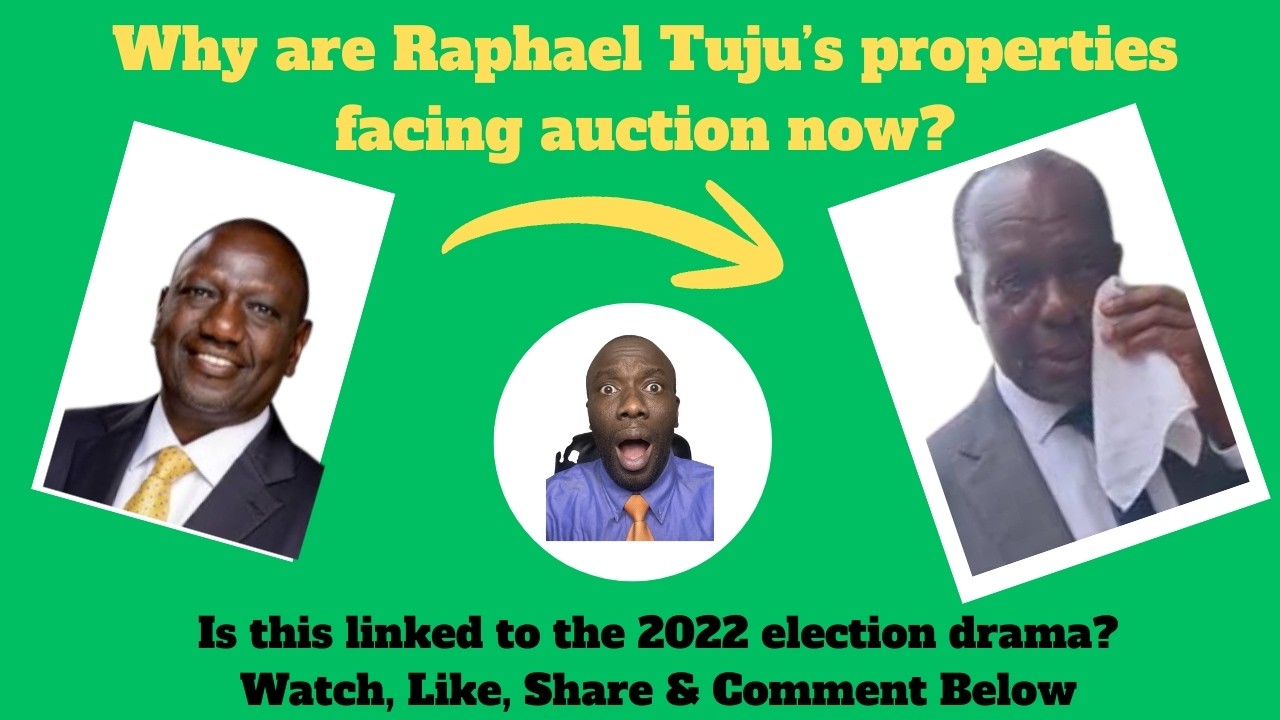 🚨 RAPHAEL TUJU’S PROPERTIES AUCTIONED! Political Revenge or Just a Business Failure? 🇰🇪🔥