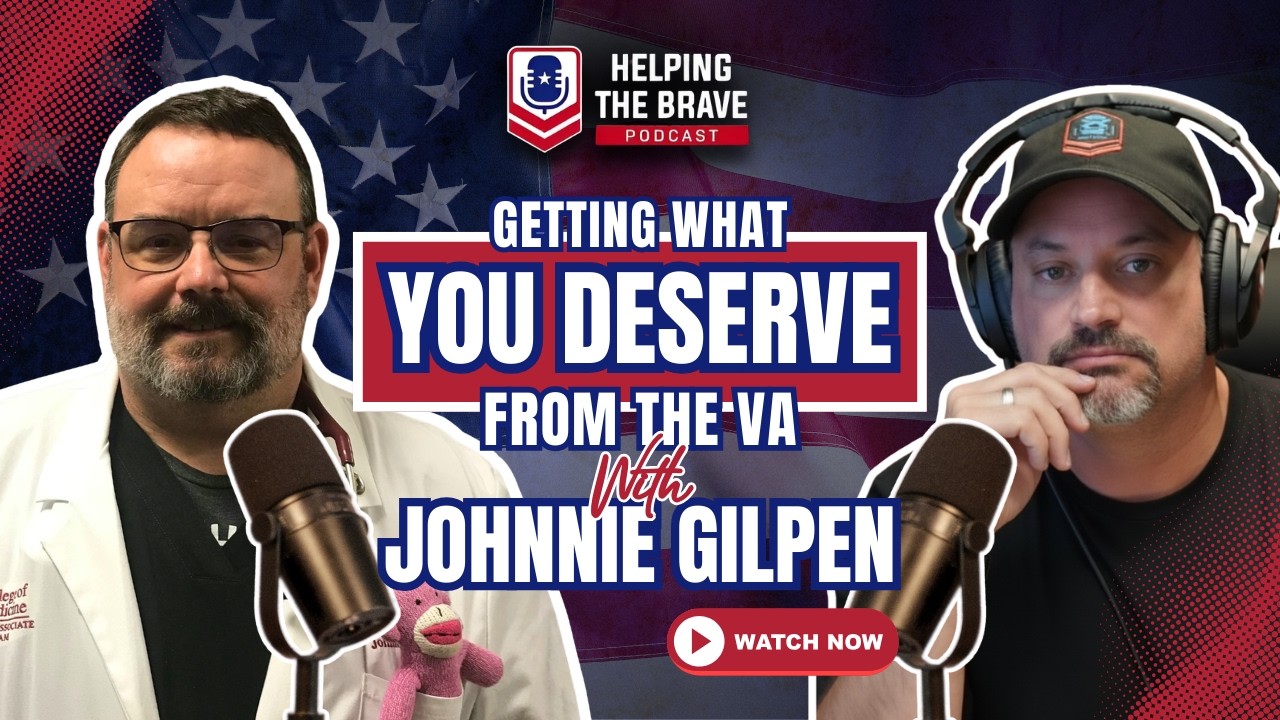 Getting What You Deserve From The VA With Johnnie Gilpen