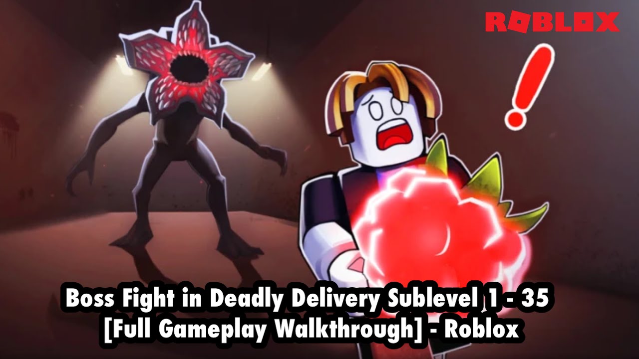 Boss Fight in Deadly Delivery Sublevel 1 - 35 [Full Gameplay Walkthrough] - Roblox