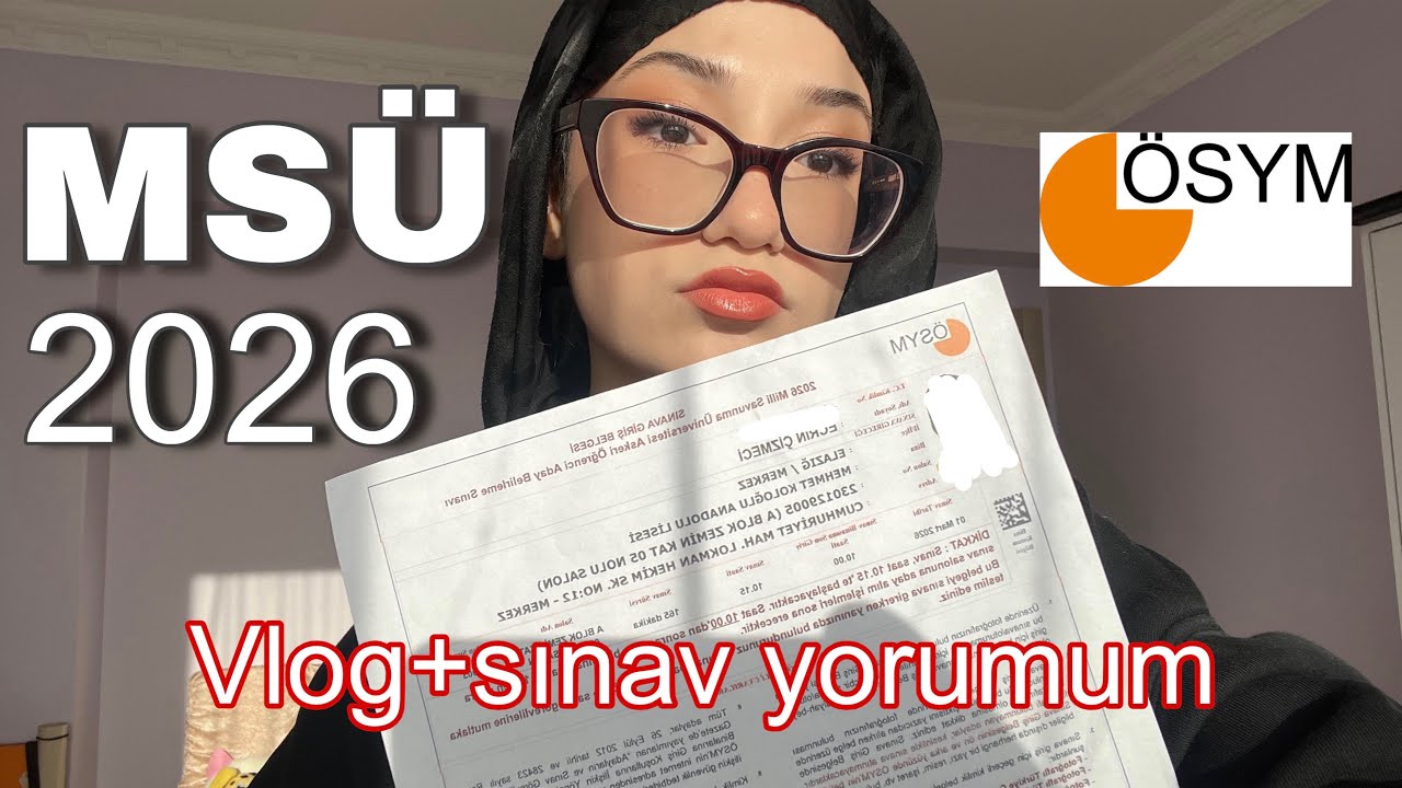 MSÜ2026 Vlog ve sınav yorumum…