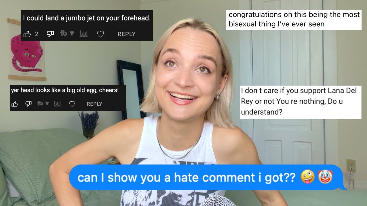 reading every hate comment ive ever gotten because i am a clown