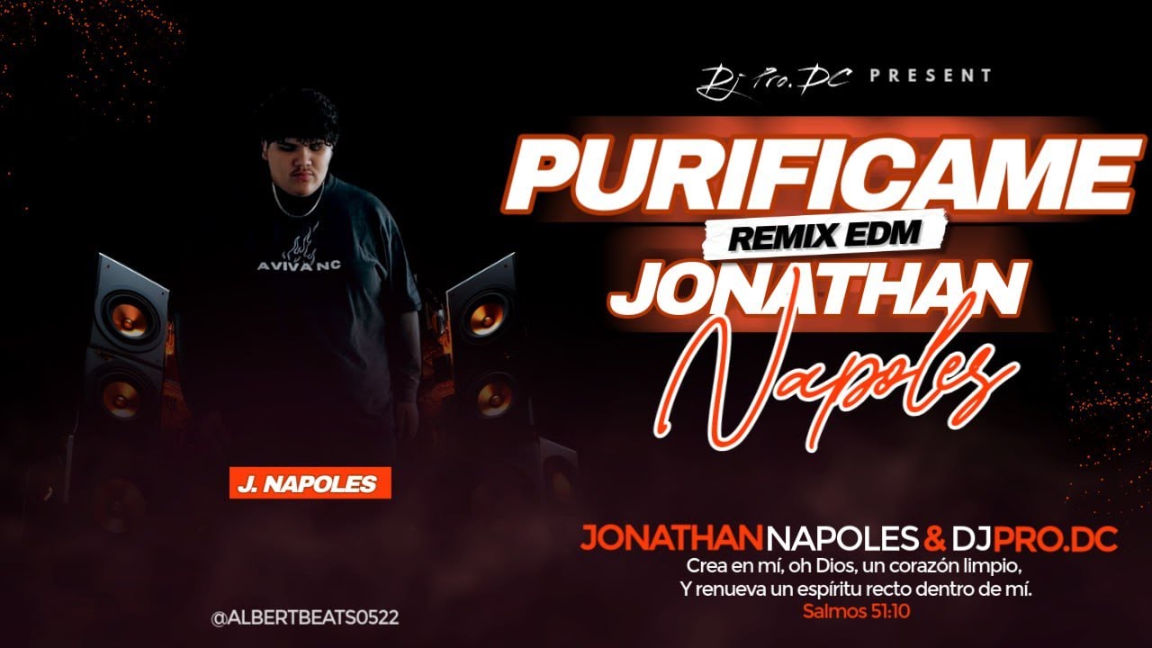 Purifícame❤️ (REMIX) @Jonathan_Napoles_ FT Dj Pro.DC - Música Electronica Cristiana 2025