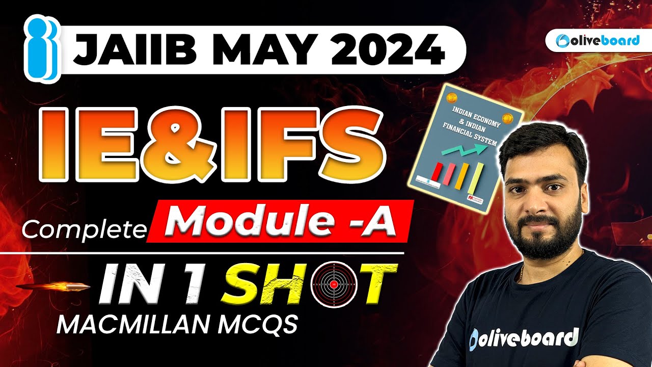 JAIIB IE and IFS Maha Marathon | IE And IFS Module A in One Shot Series | JAIIB May 2024 | Himanshu