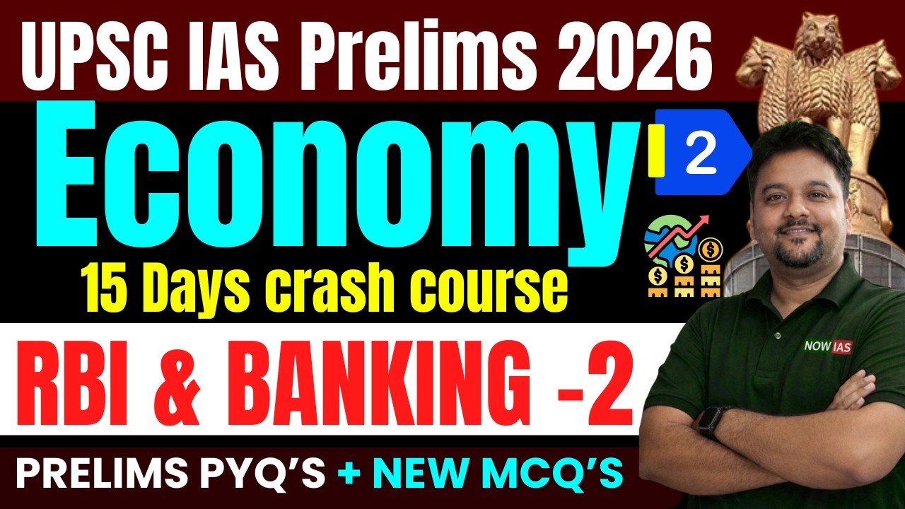 UPSC Economy Crash Course 2026 | Complete Indian Economy in 15 Days | Prelims Strategy + MCQs + PYQs