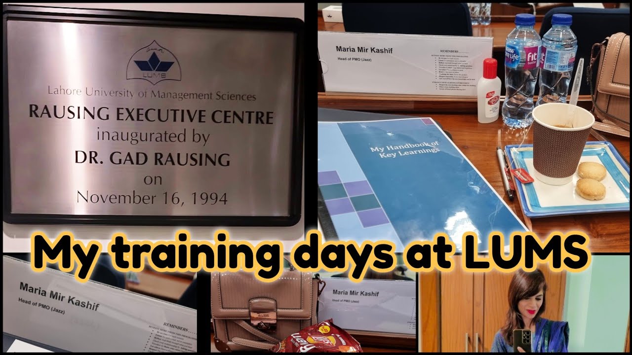 My training days at LUMS