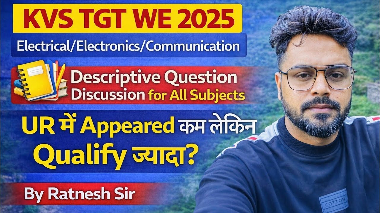 || KVS TGT [WE] 2025 | Descriptive Question Discussion Electrical/Electronic/Comm By Ratnesh Sir