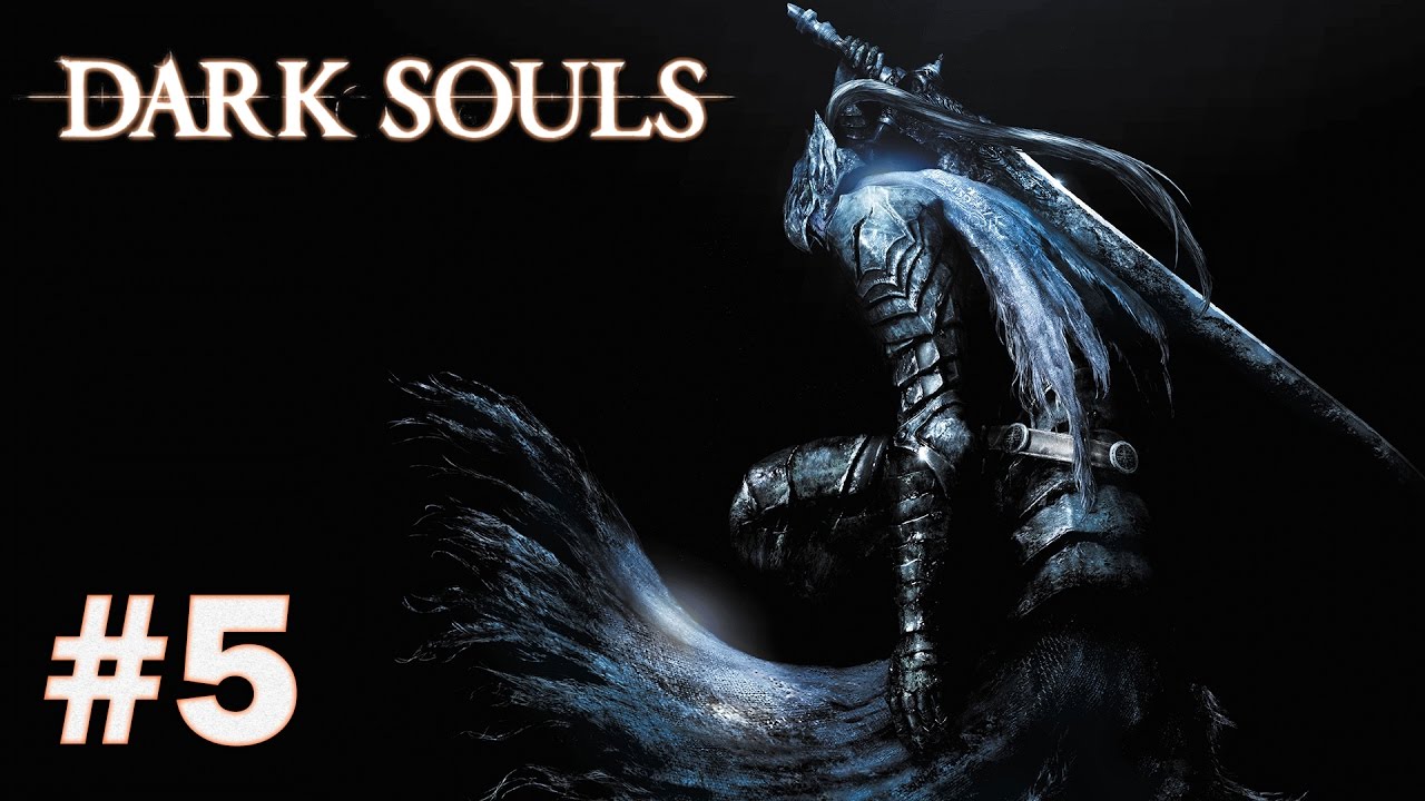 Dark Souls - Walkthrough Part 5 - The Bells of Awakening
