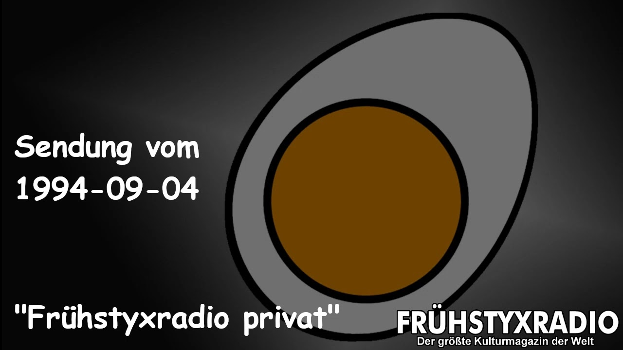 Frühstyxradio vom 1994-09-04 - Frühstyxradio privat