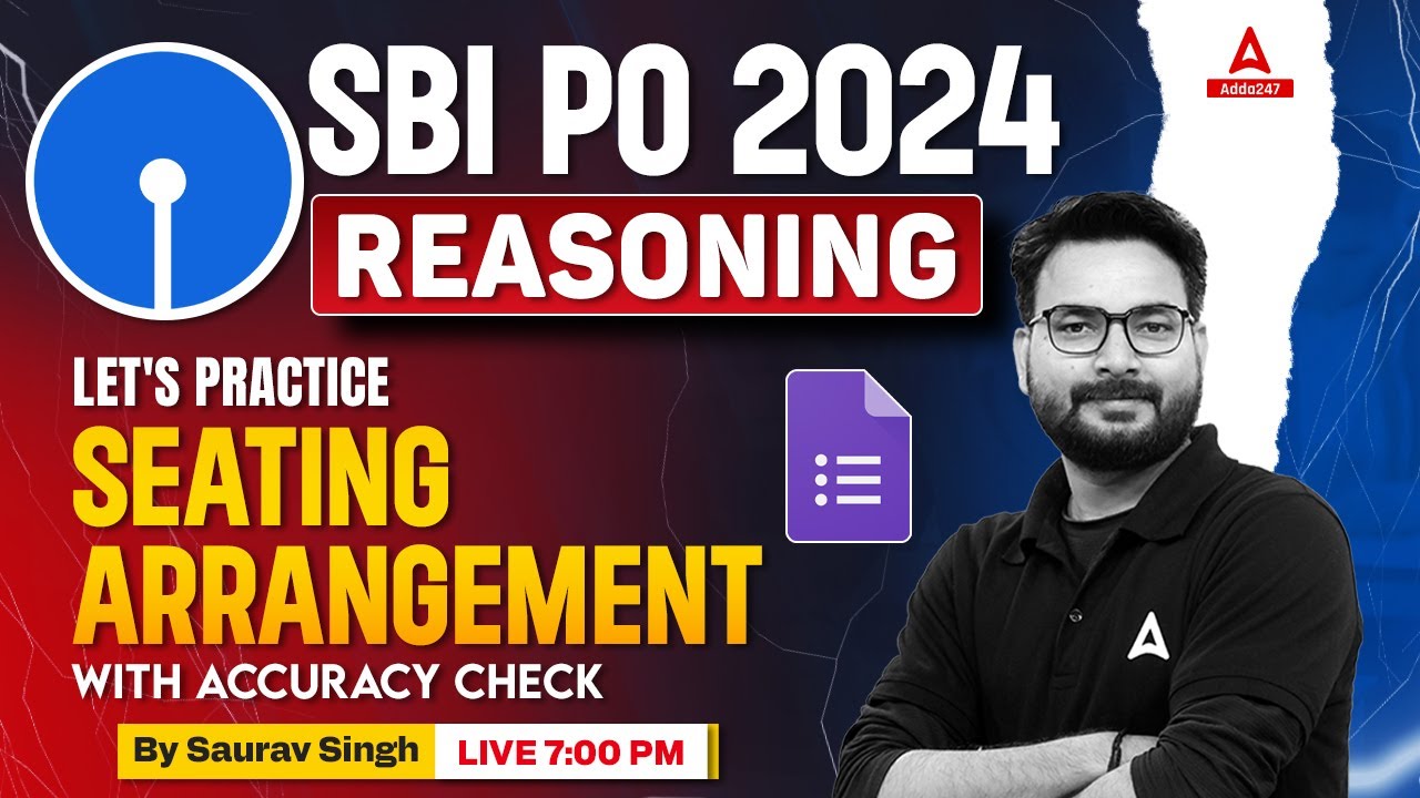 SBI PO Reasoning 2024 | Reasoning Seating Arrangement | By Saurav Singh