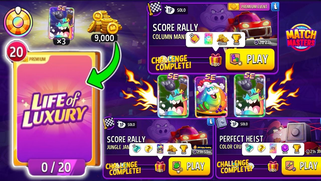 Complete 4 Times LIFE of LUXURY/ 3 Solo/ Jungle Jam+💛/Column Mania+Bombs Away/ Color Crush+Rainbow 🌈