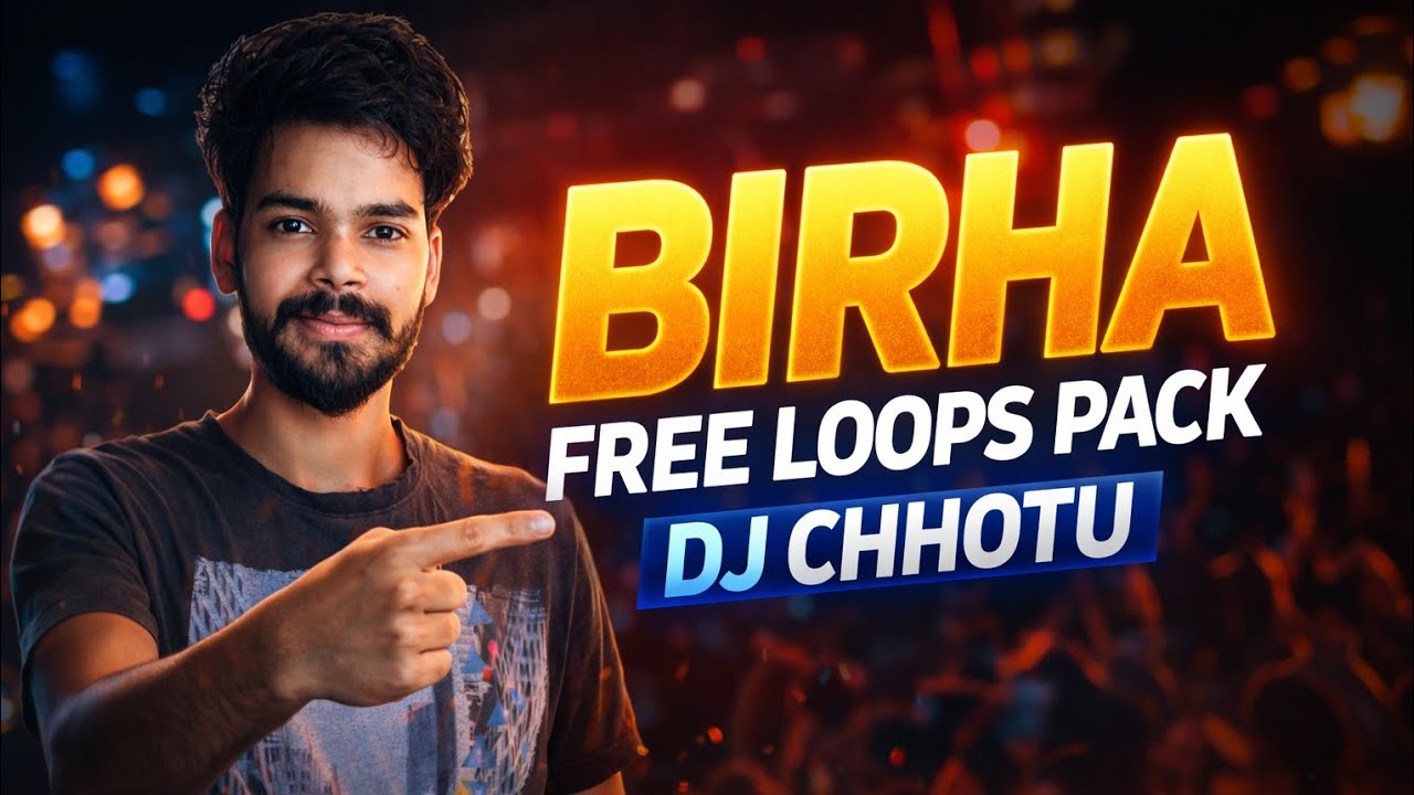 Birha Original Pack 👍 | Malai Music loops Pack | 🔥 Birha Loops Packs | FL Studio 👍 Dj Chhotu 