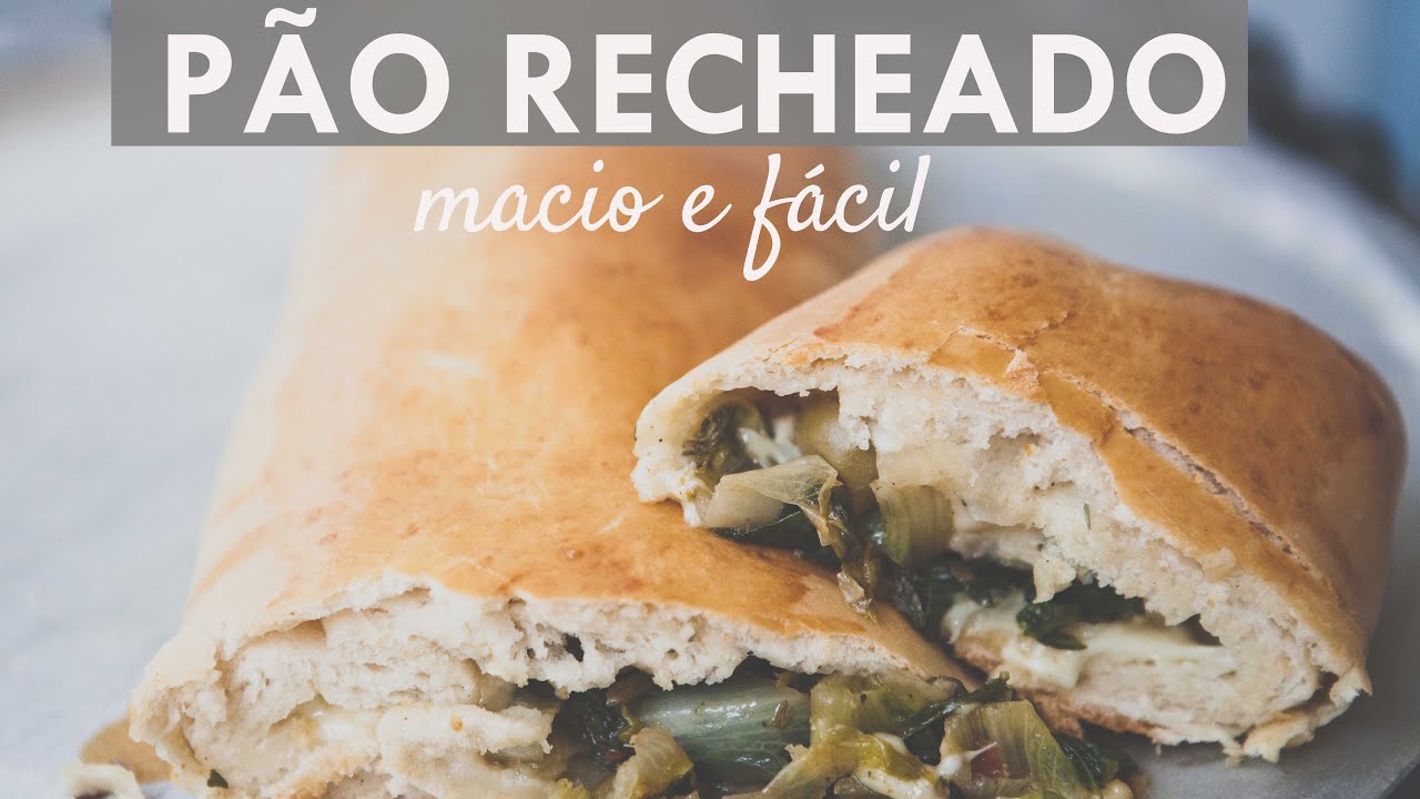 PÃO RECHEADO - só sucesso! | por Isa Ribeiro - Na nossa vida