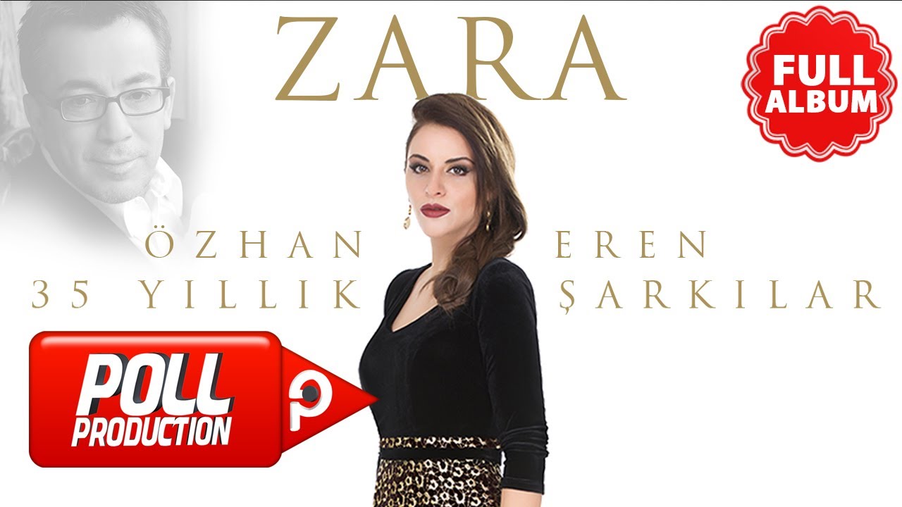 Zara - Özhan Eren 35. Yıl Şarkılar ( Full Albüm Dinle )