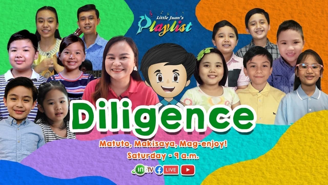 DILIGENCE | LITTLE JUAN'S PLAYLIST | May 22, 2021, Saturday, 9 a.m. PHT