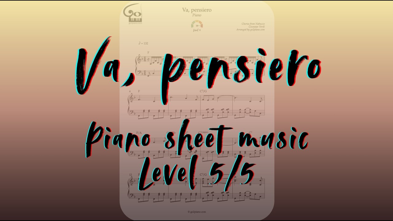 Va, Pensiero / Piano sheet music / Partition de piano / Klavier Noten