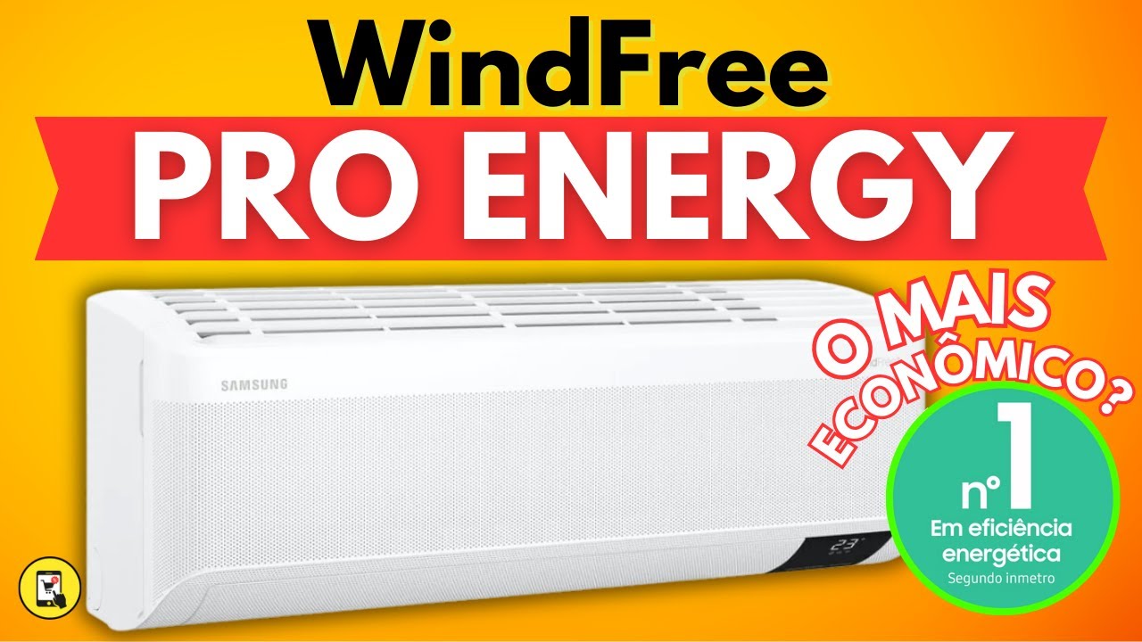 Samsung WindFree Pro Energy | O AR-CONDICIONADO Mais  ECONÔMICO DO BRASIL - É Realmente bom?
