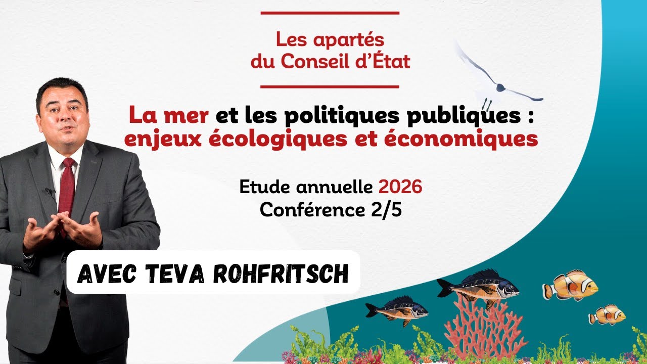 🔹 Mer & politiques publiques : enjeux écologiques et économiques avec Teva Rohfritsch