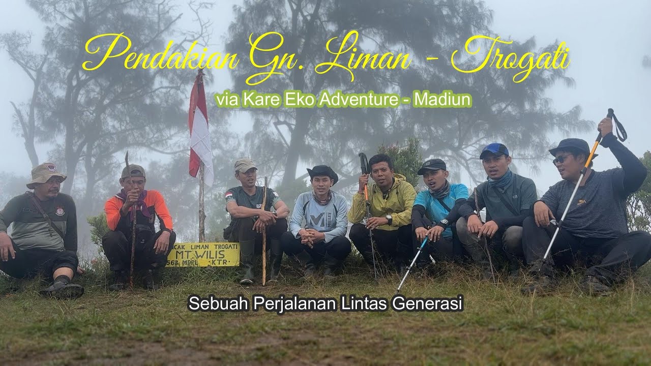 Pendakian Gunung Liman via Kare – Jalur Madiun | Trogati 2563 mdpl | WILIS WOLES 2025