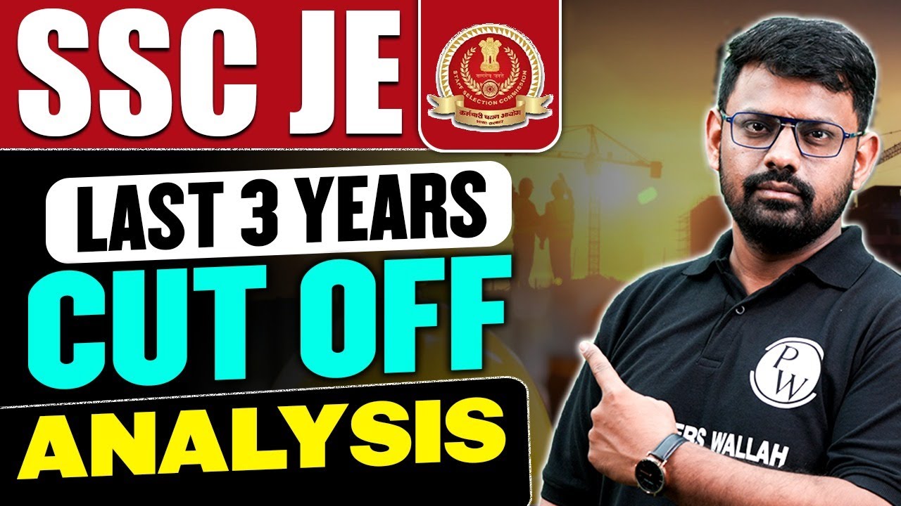 SSC JE 2023 | SSC JE Last 3 Years Cut Off Analysis | Civil | Mechanical | Electrical