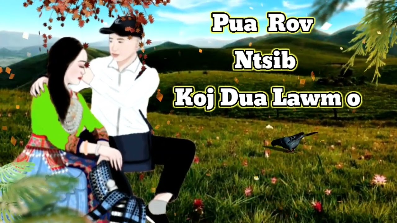 Pua Rov Ntsib Koj Dua Lawm o 25/05/2022