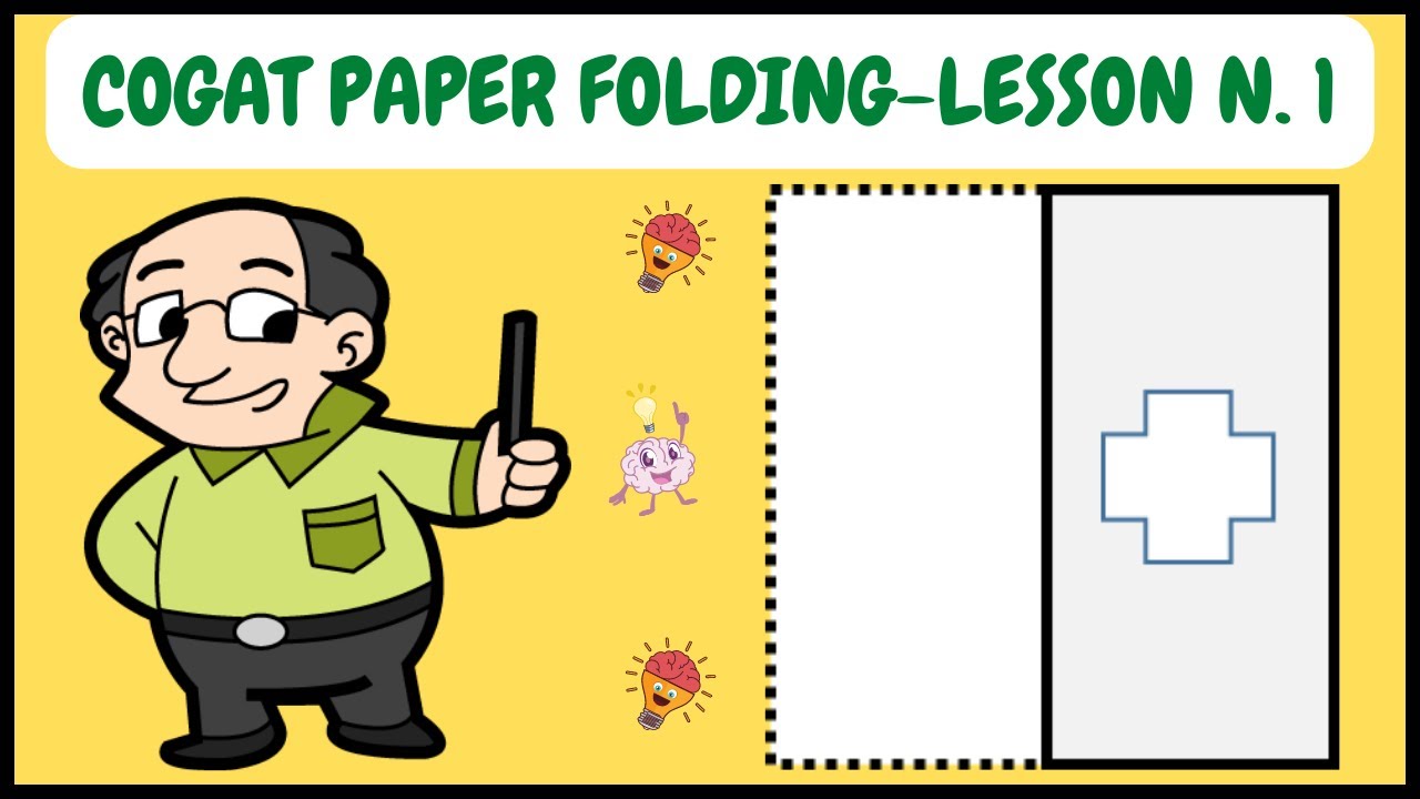 Cogat Paper Folding Lesson n. 1 - Horizontal Folding- Horizontal and Vertical Symmetry.