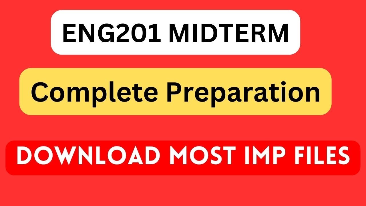 ENG201 Midterm Complete Preparation | ENG201 Midterm Short Lecture | ENG201 Lecture 1 to 22