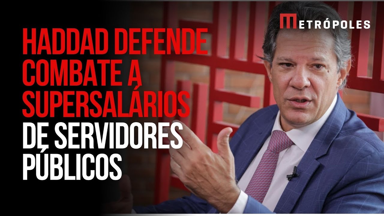 Haddad sobre corte em supersalários: 