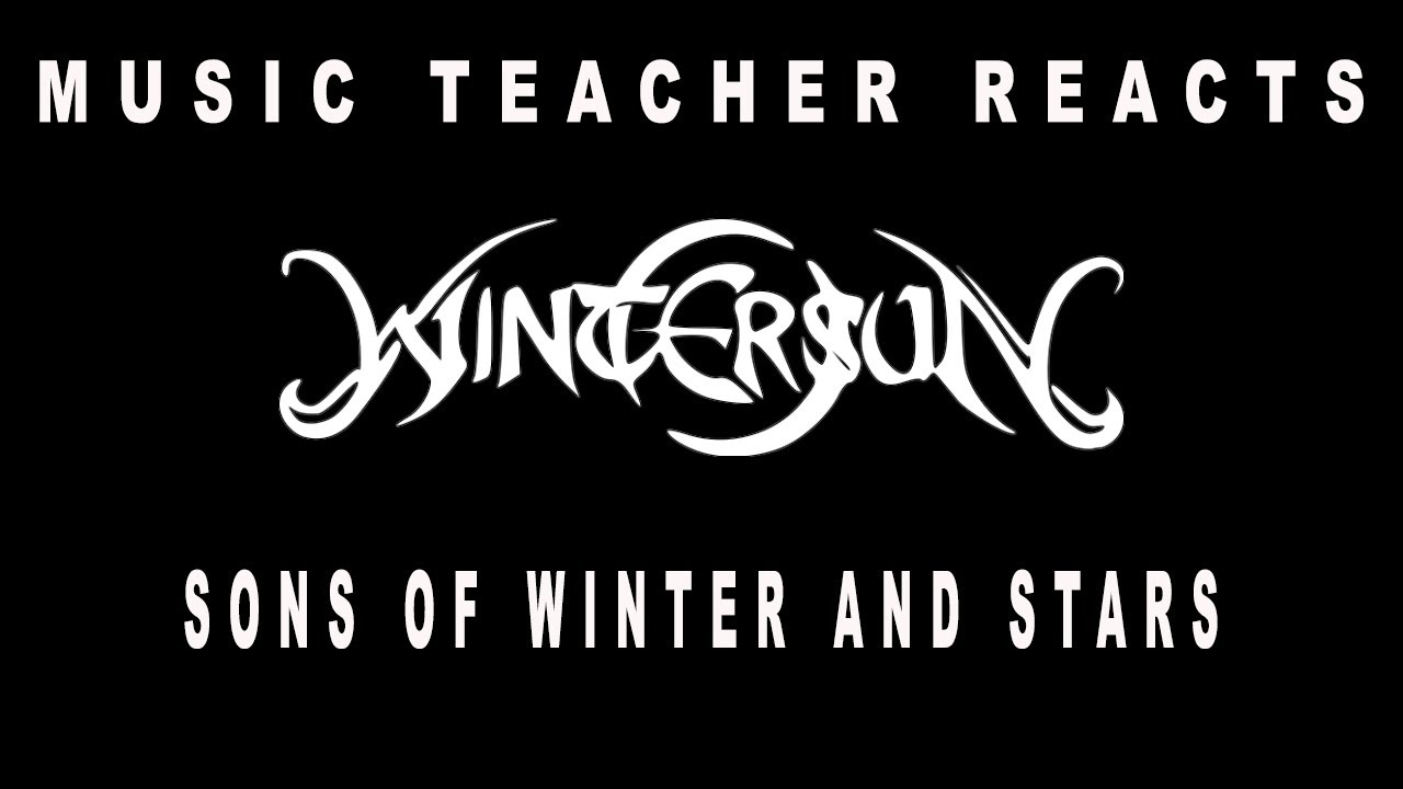 Music Teacher Reacts: WINTERSUN - Sons of Winter and Stars