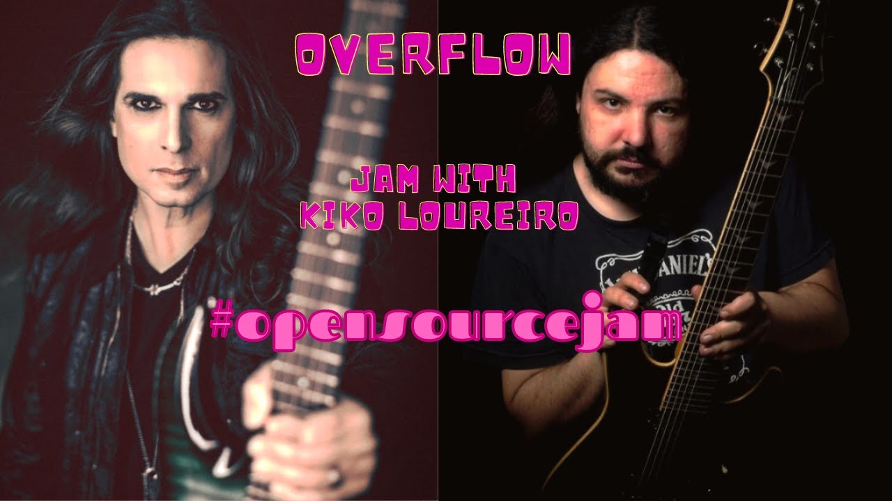 Kiko Loureiro - Overflow Jam | Matias Carneiro #opensourcejam