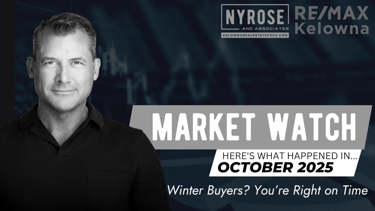 Kelowna Real Estate Market Stats - Here's what Happened in October 2025
