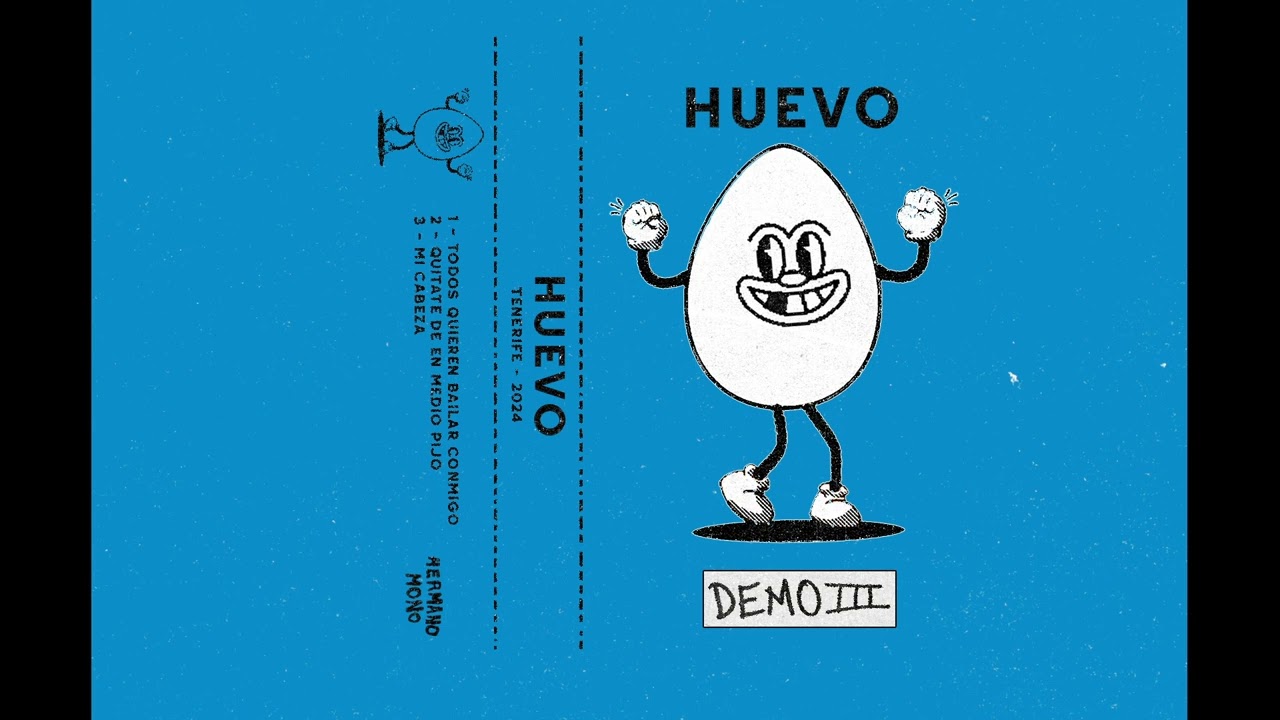 HUEVO — DEMO III [TENERIFE, 2024]